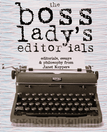 The Boss Lady’s Editorials