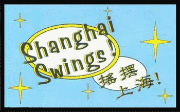 Shanghai Swings!, Shanghai, China